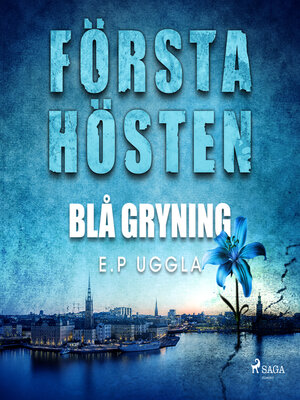 cover image of Första hösten--blå gryning
